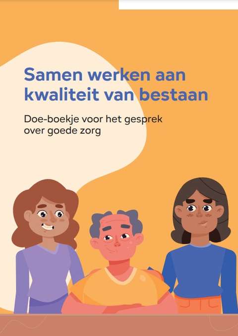 Samen werken aan kwaliteit van bestaan