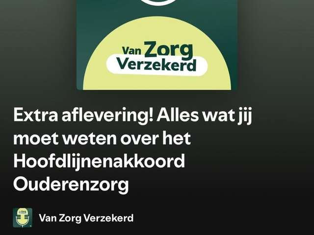 Podcast over Hoofdlijnenakkoord Ouderenzorg