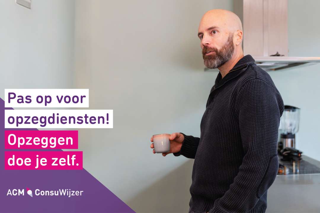 ACM waarschuwt voor betaalde opzegdiensten